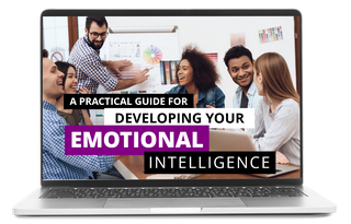 A Practical Guide for Developing Your Emotional Intelligence