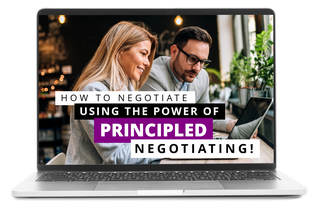 How to Negotiate Using the Power of Principled Negotiating!